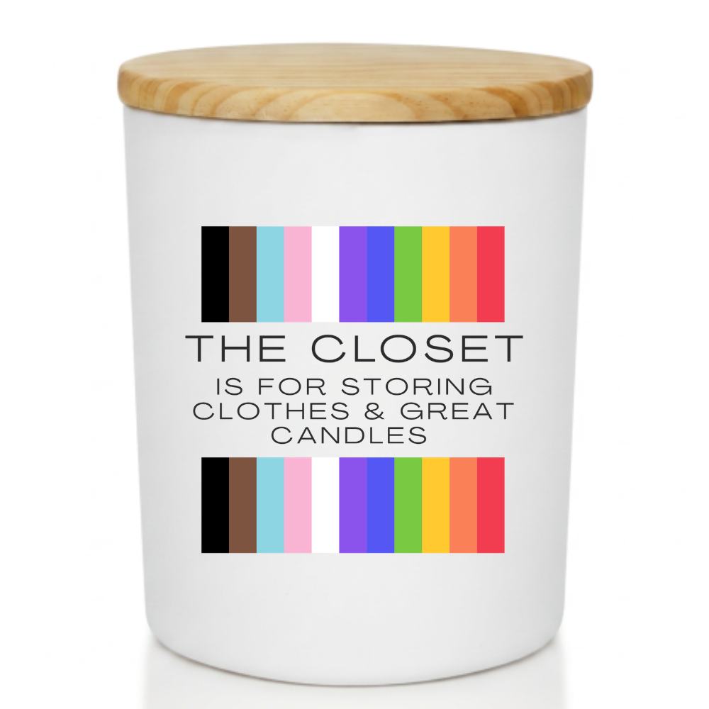 The Closet Is For Storing Clothes & Great Candles